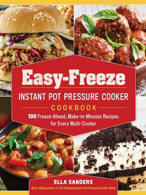 cover image of Easy-Freeze Instant Pot Pressure Cooker Cookbook
